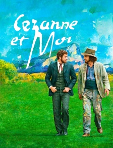 Cézanne et moi