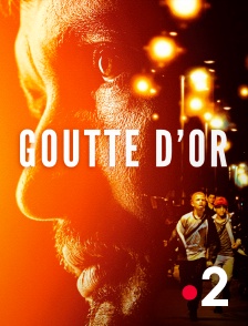 France 2 - Goutte d'or