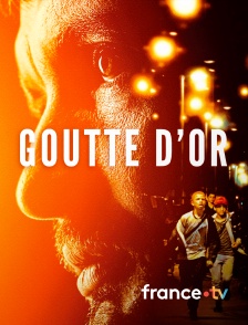 france.tv - Goutte d'or