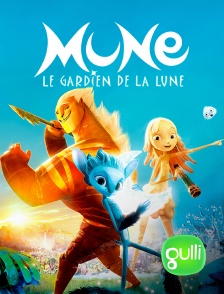 Gulli - Mune, le gardien de la Lune