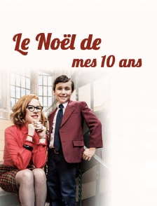 Le Noël de mes 10 ans