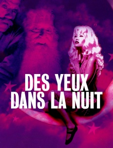 Des yeux dans la nuit