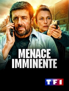 TF1 - Menace imminente