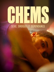 CHEMS : sexe, drogue et dépendance