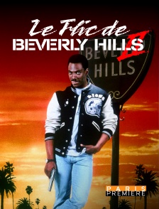 Paris Première - Le flic de Beverly Hills 2