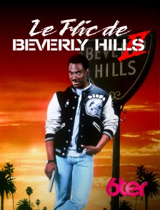 6ter - Le flic de Beverly Hills 2