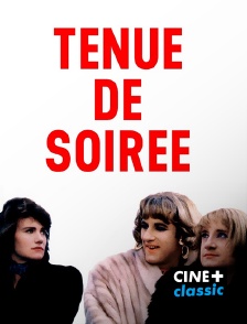 CINE+ Classic - Tenue de soirée