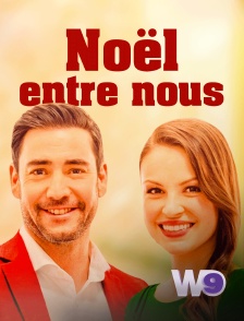 W9 - Noël entre nous