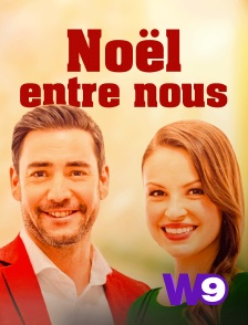 W9 - Noël entre nous