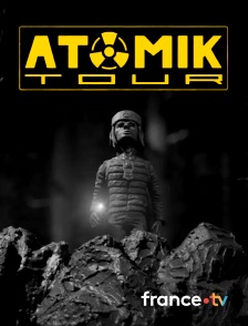 france.tv - Atomik Tour