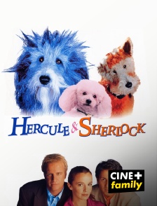 CINE+ Family - Hercule & Sherlock