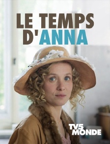 TV5MONDE - Le temps d'Anna