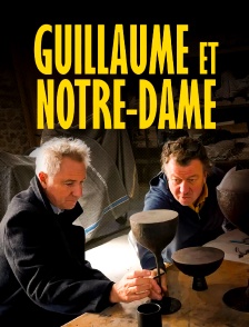 Guillaume et Notre-Dame