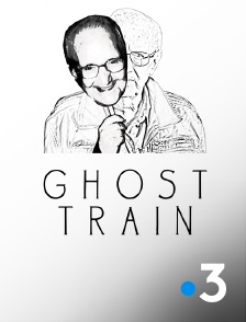 France 3 - Ghost Train