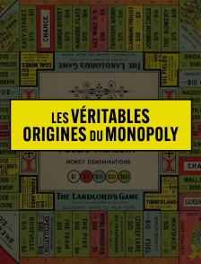 Les véritables origines du Monopoly