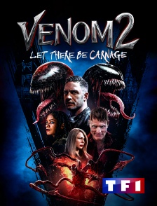 TF1 - Venom 2 : Let There Be Carnage