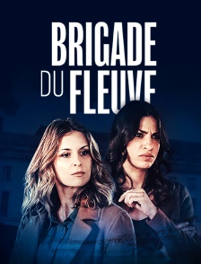 Brigade du fleuve