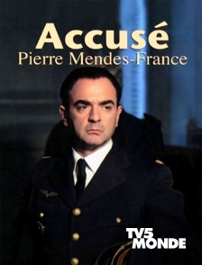 TV5MONDE - Accusé Mendès France