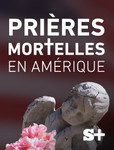 Society+ - Prières Mortelles en Amérique