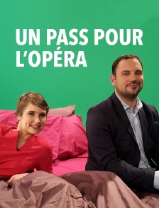Un pass pour l'opéra