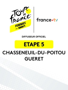 Cyclisme - Tour de France Femmes 2025 : étape 5 (Chasseneuil-du-Poitou / Guéret)