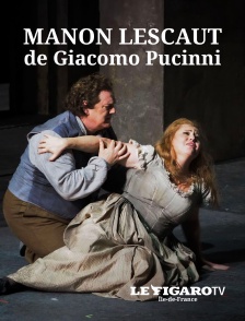 Manon Lescaut de Giacomo Puccini