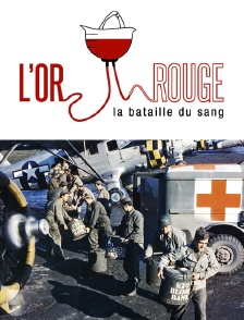 L'or rouge, la bataille du sang