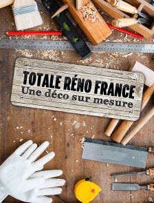 Totale réno France : déco sur mesure
