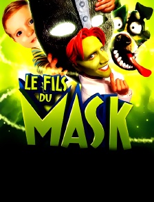Le fils du Mask