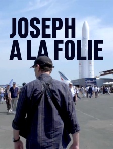 Joseph à la folie
