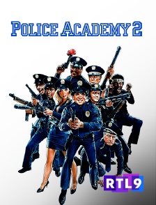 RTL 9 - Police Academy 2 : au boulot !