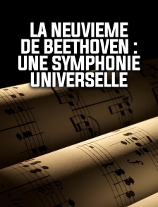 La Neuvième de Beethoven : une symphonie universelle