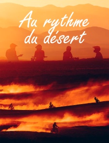 Au rythme du désert