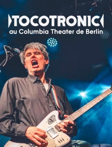 Tocotronic au Columbia Theater de Berlin