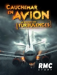 RMC Story - Cauchemar en avion : le danger des turbulences en replay