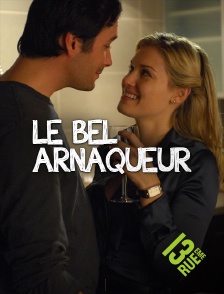 13EME RUE - Le bel arnaqueur