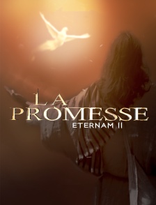 La Promesse - Eternam II