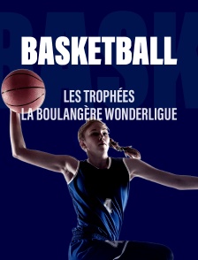 Les trophées La Boulangère Wonderligue