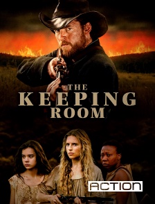 Action - The Keeping Room