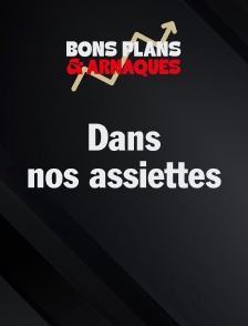 Dans nos assiettes
