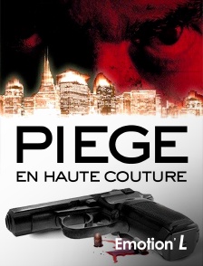 Emotion'L - Piège en haute couture