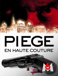 Piège en haute couture