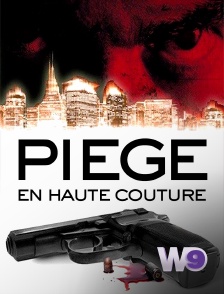 W9 - Piège en haute couture