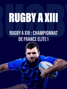 Rugby à XIII : Championnat de France Elite 1