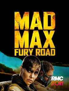 RMC Story - Mad Max : Fury Road
