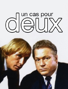 Un cas pour deux