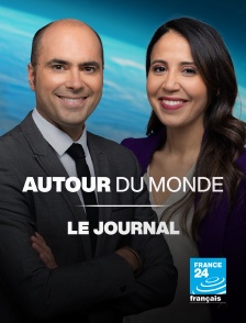 France 24 - Autour du monde : le journal