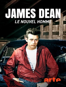 Arte - James Dean : le nouvel homme