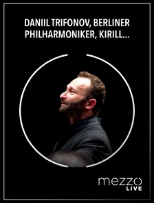 Mezzo Live HD - Daniil Trifonov, Berliner Philharmoniker, Kirill Petrenko : Brahms, Wagner, Strauss