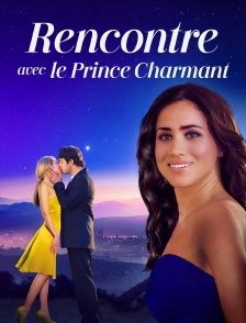 Rencontre avec le prince charmant